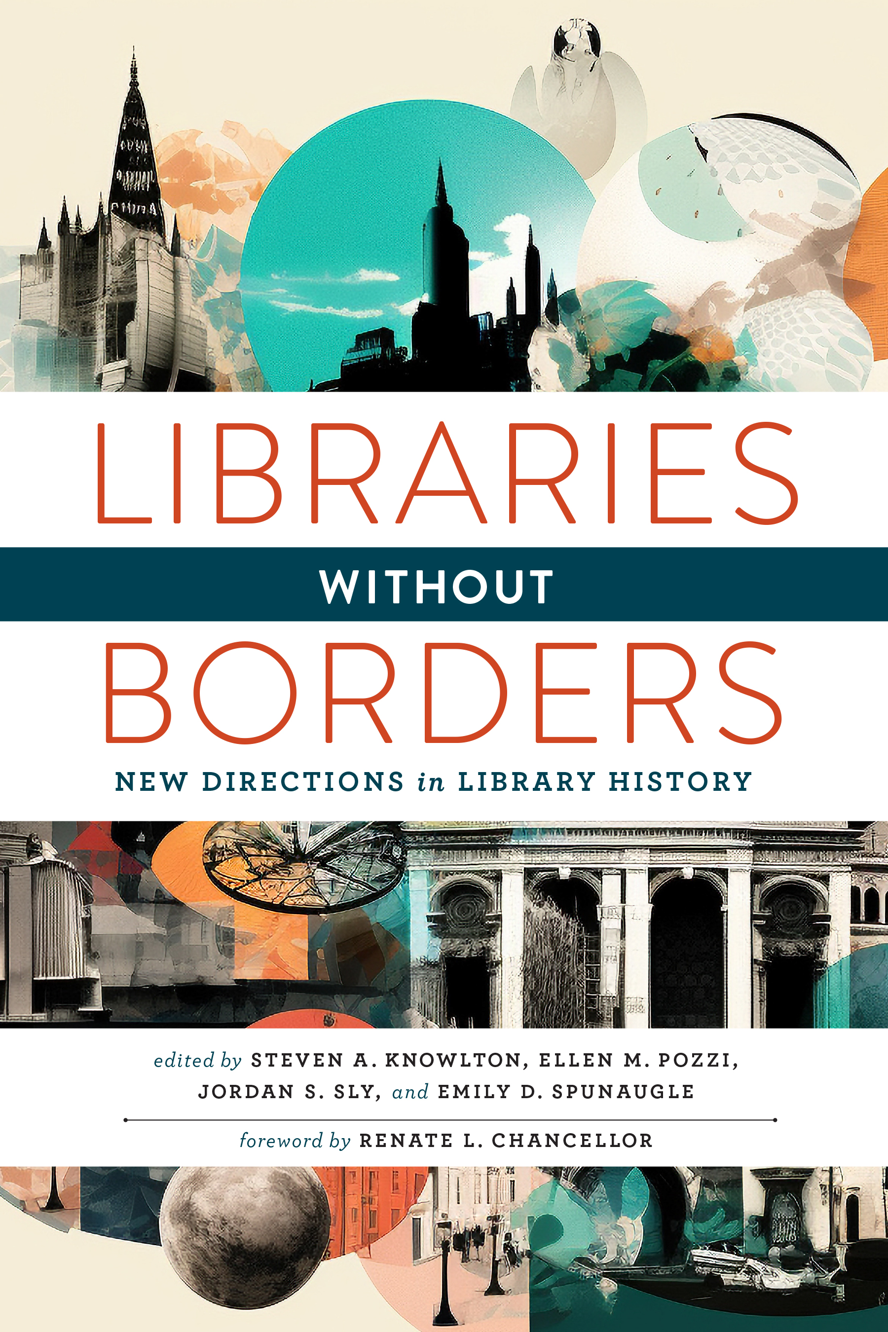 Image for Libraries Without Borders: New Directions in Library History