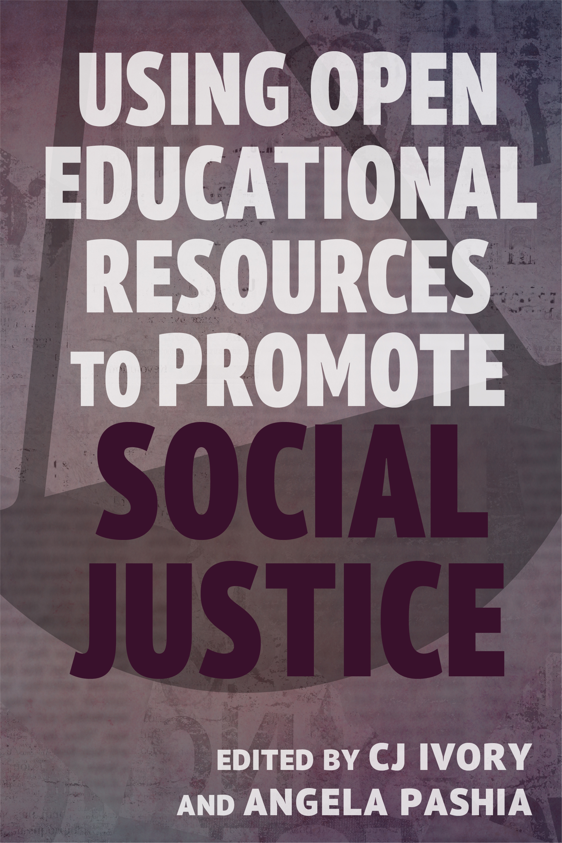 Image for Using Open Educational Resources to Promote Social Justice