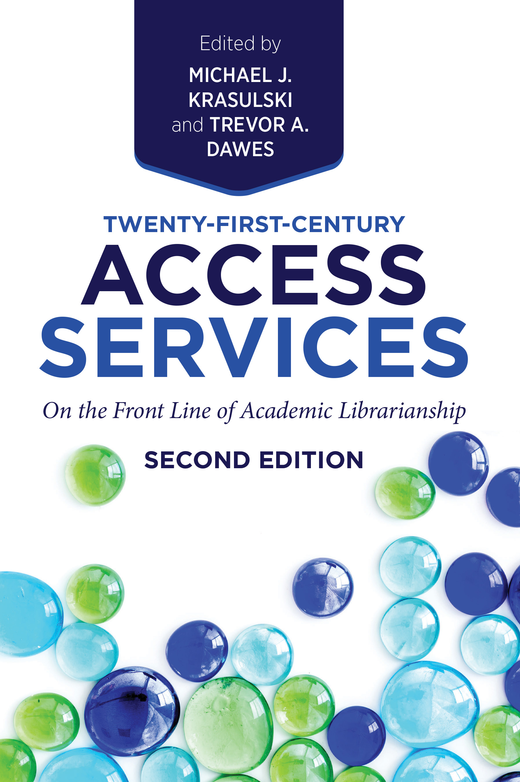 Image for Twenty-First-Century Access Services: On the Front Line of Academic Librarianship, Second Edition