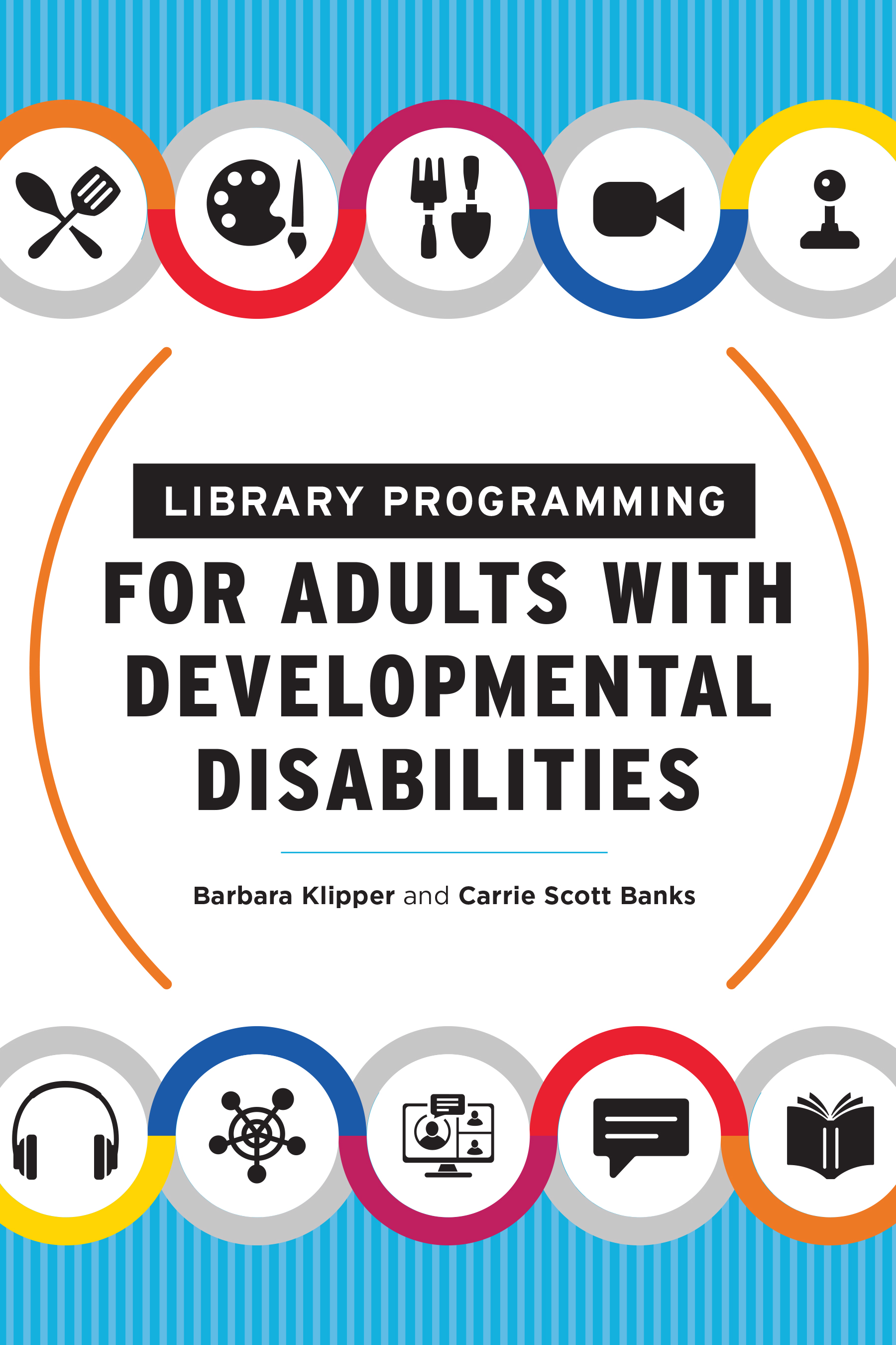 book cover for Library Programming for Adults with Developmental Disabilities