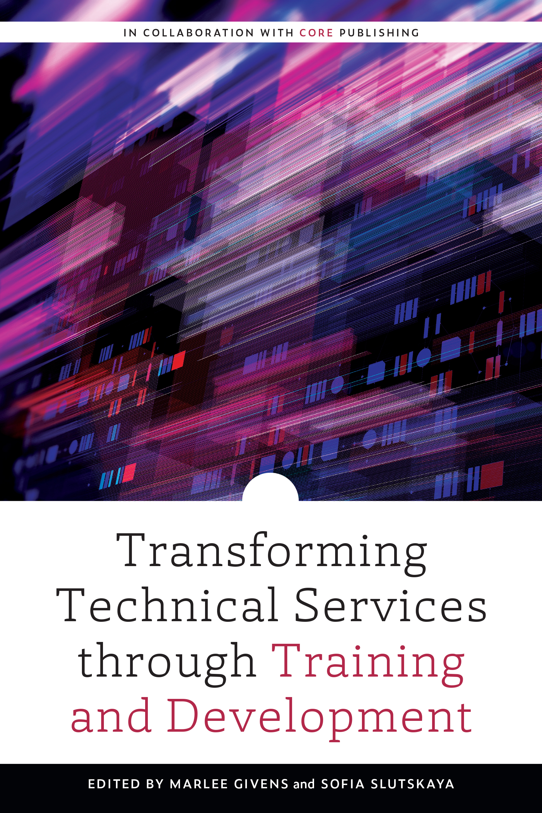 book over for Transforming Technical Services through Training and Development