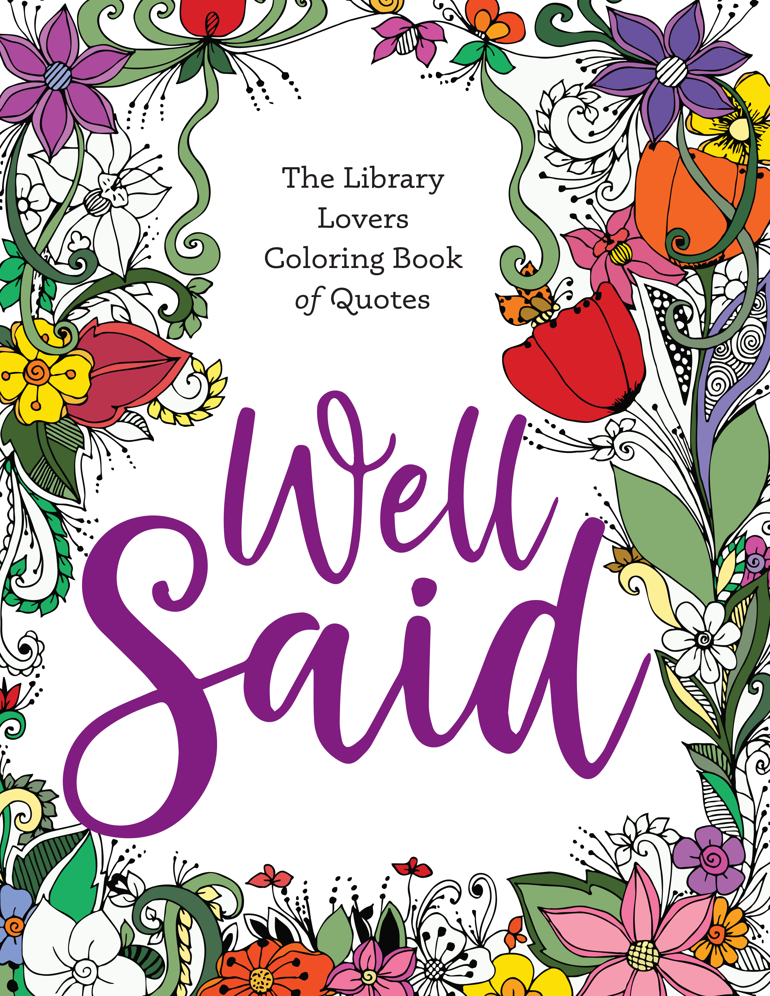 Image for Well Said: The Library Lovers Coloring Book of Quotes
