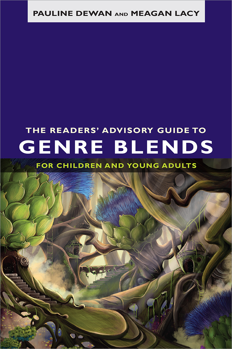 book cover for The Readers’ Advisory Guide to Genre Blends for Children and Young Adults