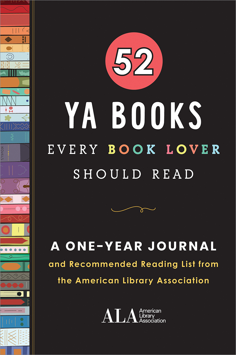 book cover for 52 YA Books Every Book Lover Should Read: A One Year Journal and Recommended Reading List from the American Library Association