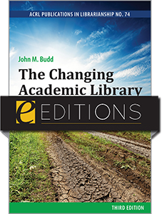 Image for The Changing Academic Library: Operations, Culture, Environments, Third Edition (ACRL Publications in Librarianship No. 74)—eEditions PDF e-book