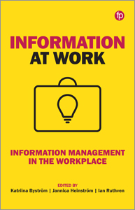 Image for Information at Work: Information Management in the Workplace
