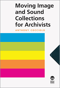 Image for Moving Image and Sound Collections for Archivists