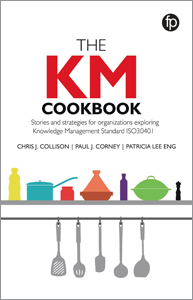 Image for The KM Cookbook: Stories and Strategies for Organisations Exploring Knowledge Management Standard ISO30401