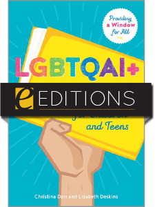Image for LGBTQAI+ Books for Children and Teens: Providing a Window for All—eEditions e-book