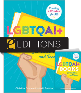 Image for LGBTQAI+ Books for Children and Teens: Providing a Window for All—print/e-book Bundle