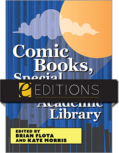 product image for Comic Books, Special Collections, and the Academic Library—eEditions PDF e-book