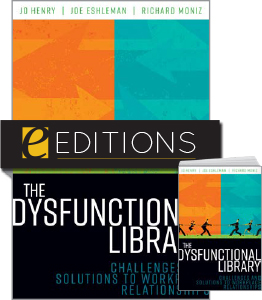 Image for The Dysfunctional Library: Challenges and Solutions to Workplace Relationships—print/e-book Bundle