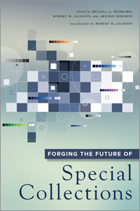 Image for Forging the Future of Special Collections
