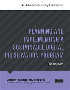 Image for Planning and Implementing a Sustainable Digital Preservation Program