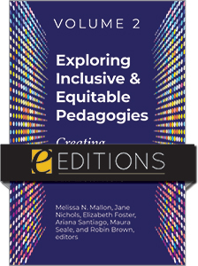Image for Exploring Inclusive & Equitable Pedagogies: Creating Space for All Learners, Volume 2—eEditions PDF e-book