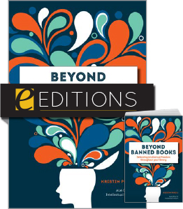 Image for Beyond Banned Books: Defending Intellectual Freedom throughout Your Library—print/e-book Bundle