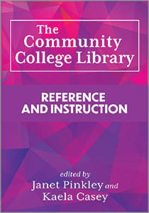 Image for The Community College Library: Reference and Instruction