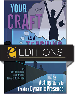 product image for Your Craft as a Teaching Librarian: Using Acting Skills to Create a Dynamic Presence— eEditions PDF e-book