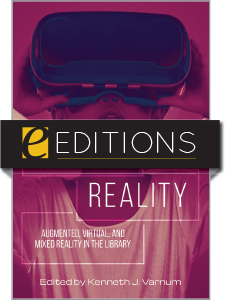 Image for Beyond Reality: Augmented, Virtual, and Mixed Reality in the Library—eEditions e-book