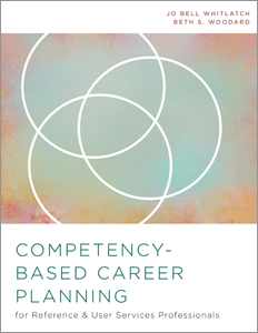 book cover for Competency-Based Career Planning for Reference and User Services Professionals