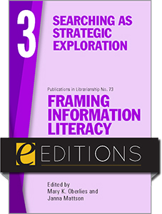 Image for Framing Information Literacy (PIL#73), Volume 3: Searching as Strategic Exploration—eEditions PDF e-book