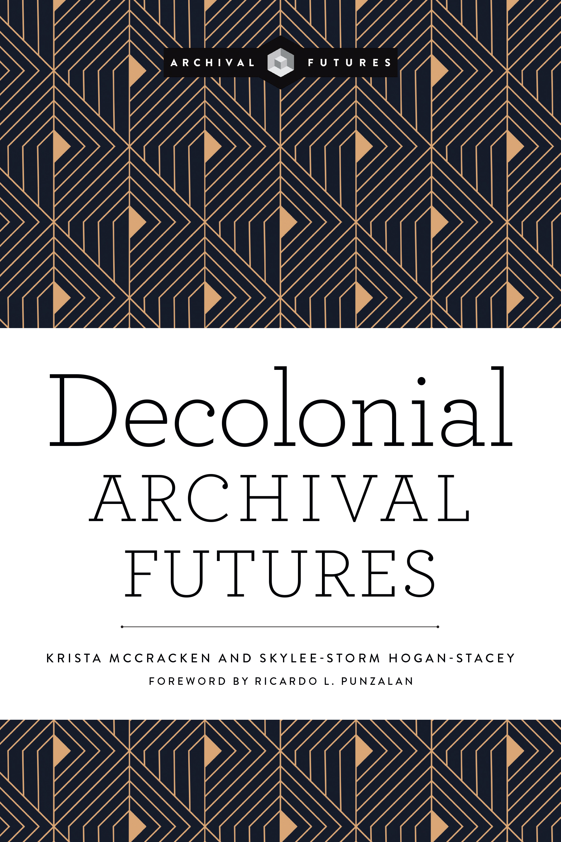 book cover for Decolonial Archival Futures