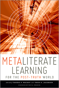 cover of Metaliterate Learning for the Post-Truth World
