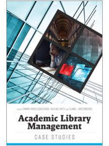 Image for Academic Library Management: Case Studies