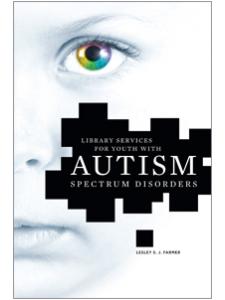 Image for Library Services for Youth with Autism Spectrum Disorders