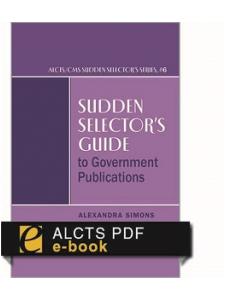 Image for Sudden Selector's Guide to Government Publications—PDF e-book