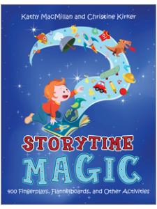 Image for Storytime Magic: 400 Fingerplays, Flannelboards, and Other Activities