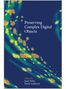 Image for Preserving Complex Digital Objects
