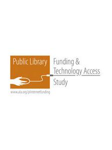 Image for Libraries Connect Communities 2006-2009: Public Library Funding & Technology Access Study