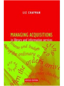 Image for Managing Acquisitions in Library and Information Services, Revised Edition: