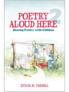 Image for Poetry Aloud Here 2: Sharing Poetry with Children