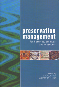 Preservation Management for Libraries, Archives and Museums:
