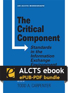 The Critical Component: Standards in the Information Exchange Environment—eEditions e-book