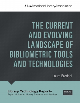 book cover for The Current and Evolving Landscape of Bibliometric Tools and Technologies