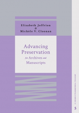 book cover for Advancing Preservation for Archives and Manuscripts