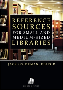 Reference Sources for Small and Medium-sized Libraries, Eighth Edition