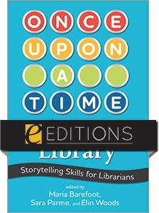 product image for Once Upon a Time in the Academic Library: Storytelling Skills for Librarians—eEditions e-book