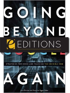 Going Beyond Google Again: Strategies for Using and Teaching the Invisible Web—eEditions PDF e-book