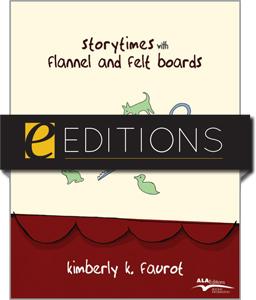 Storytimes with Flannel and Felt Boards
