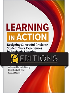 product image for Learning in Action: Designing Successful Graduate Student Work Experiences in Academic Libraries — eEditions PDF e-book