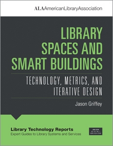 Library Spaces and Smart Buildings: Technology, Metrics, and Iterative Design