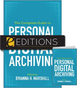 The Complete Guide to Personal Digital Archiving—print/e-book Bundle
