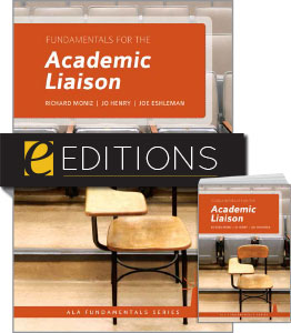 Fundamentals for the Academic Liaison—print/e-book Bundle