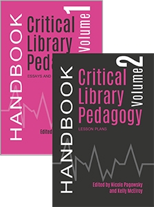Critical Library Pedagogy Handbook 2-VOLUME SET