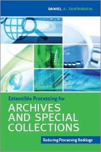 Extensible Processing for Archives and Special Collections: Reducing Processing Backlogs