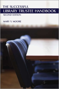The Successful Library Trustee Handbook, Second Edition